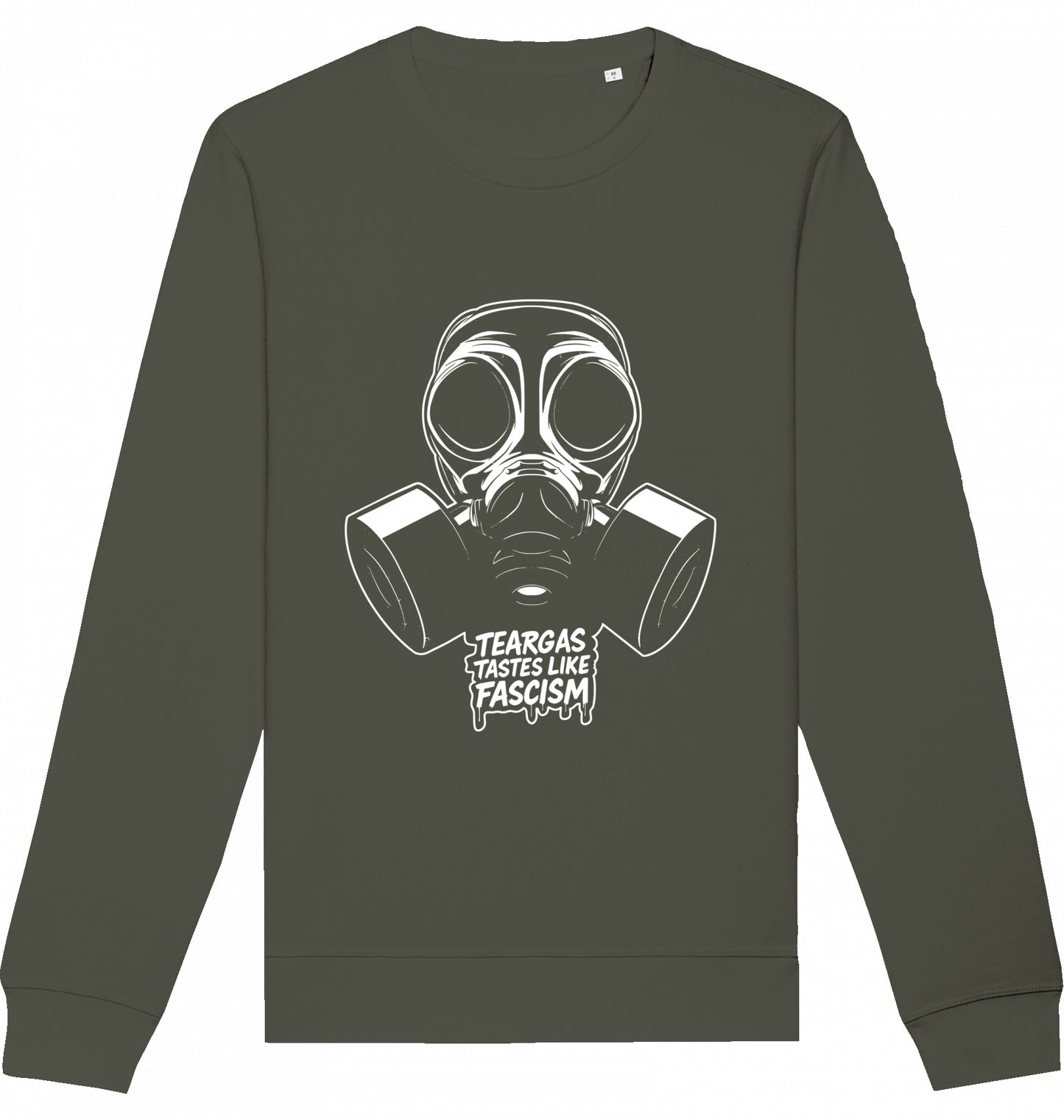 TEARGAS TASTES LIKE FASCISM - Crewneck Unisex