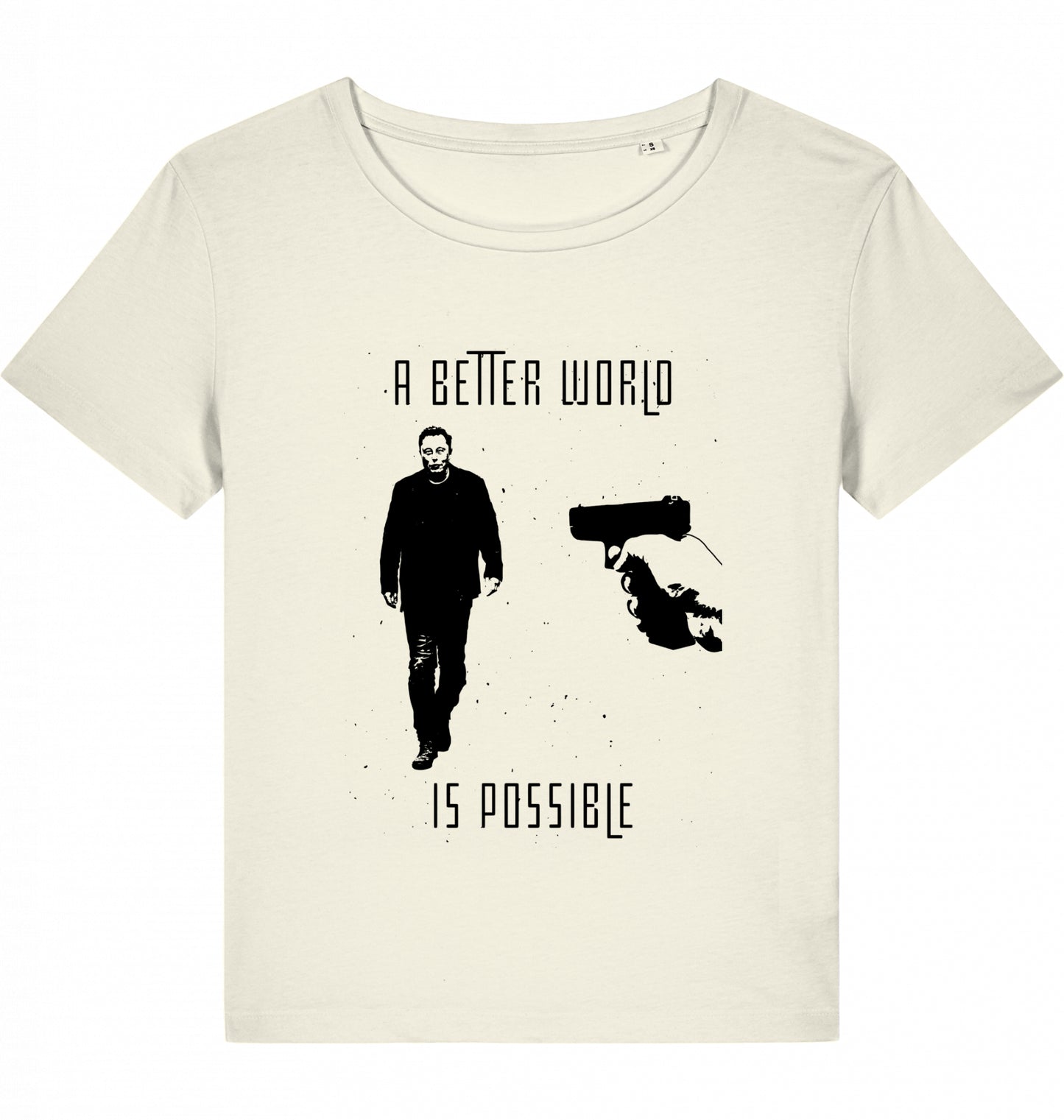 A BETTER WORLD IS POSSIBLE (DoB) WOM*N