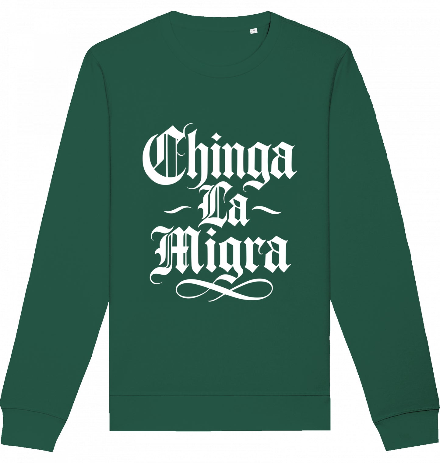 Chinga La Migra - Crewneck Unisex