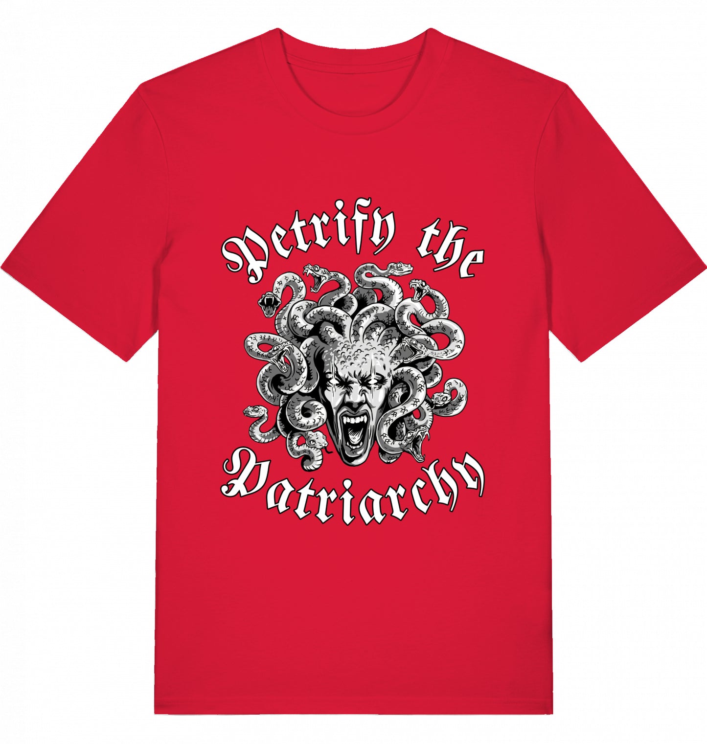 PETRIFY THE PATRIARCHY - Unisex