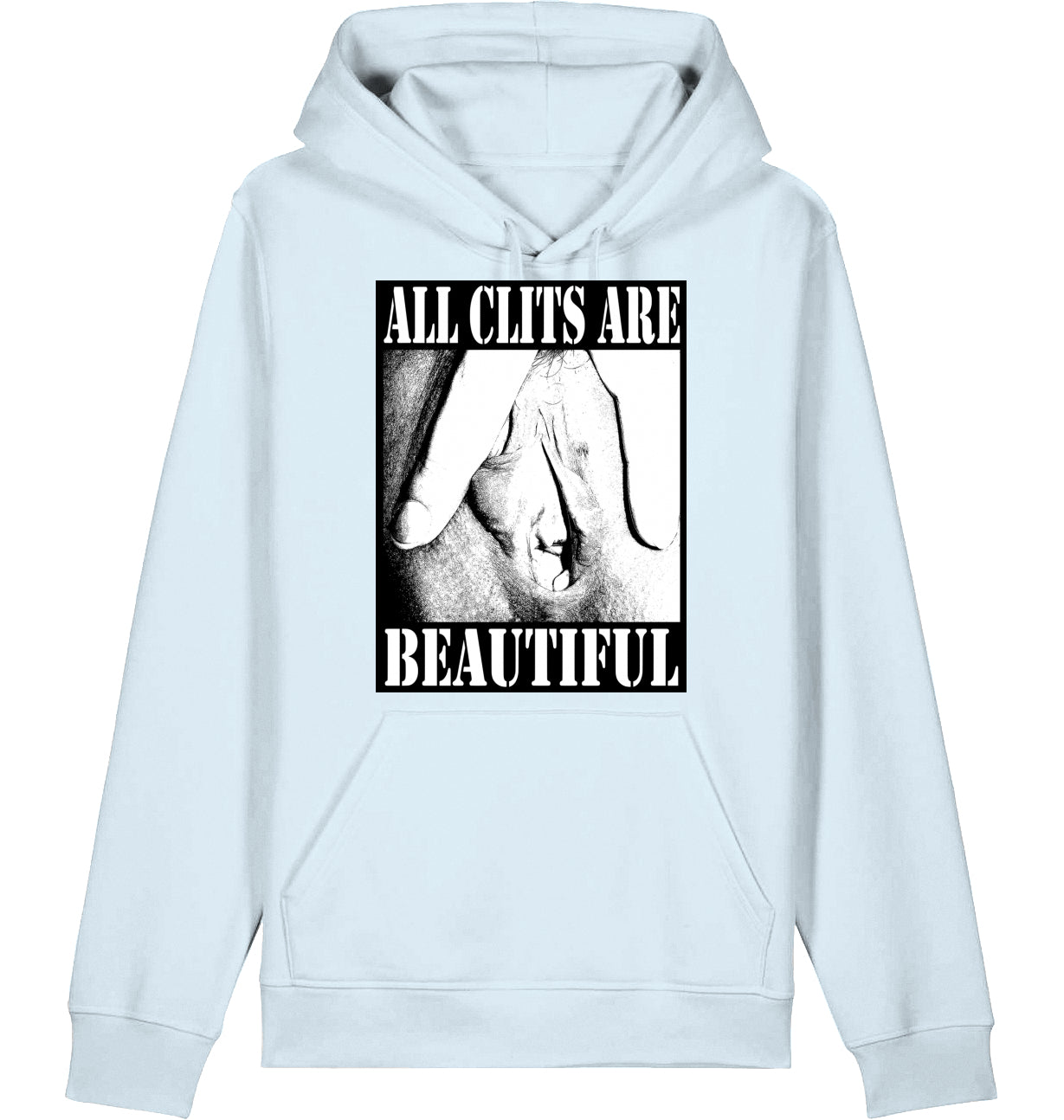 ALL CLITS ARE BEAUTIFUL - Hoodie