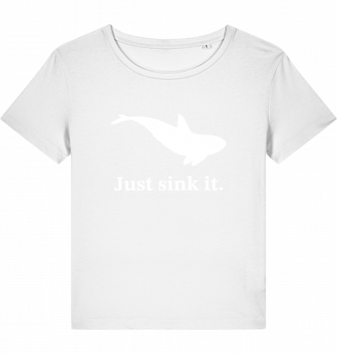 JUST SINK IT WOM*N