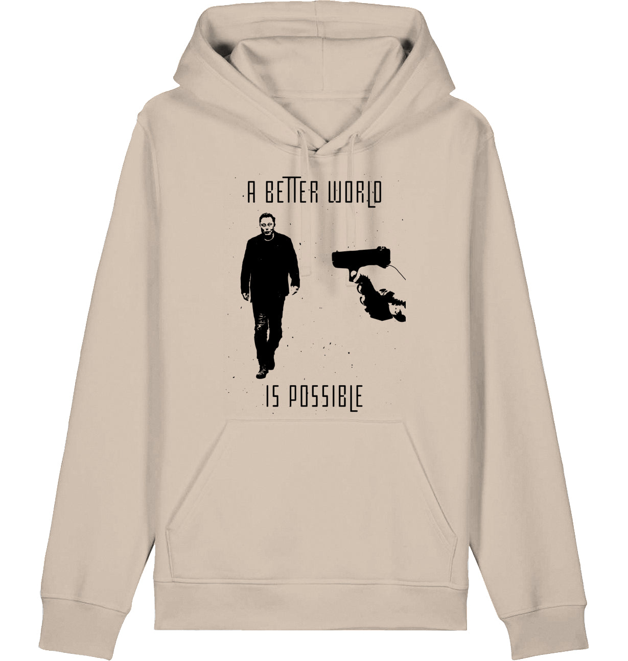 A BETTER WORLD IS POSSIBLE (DoB) - Hoodie