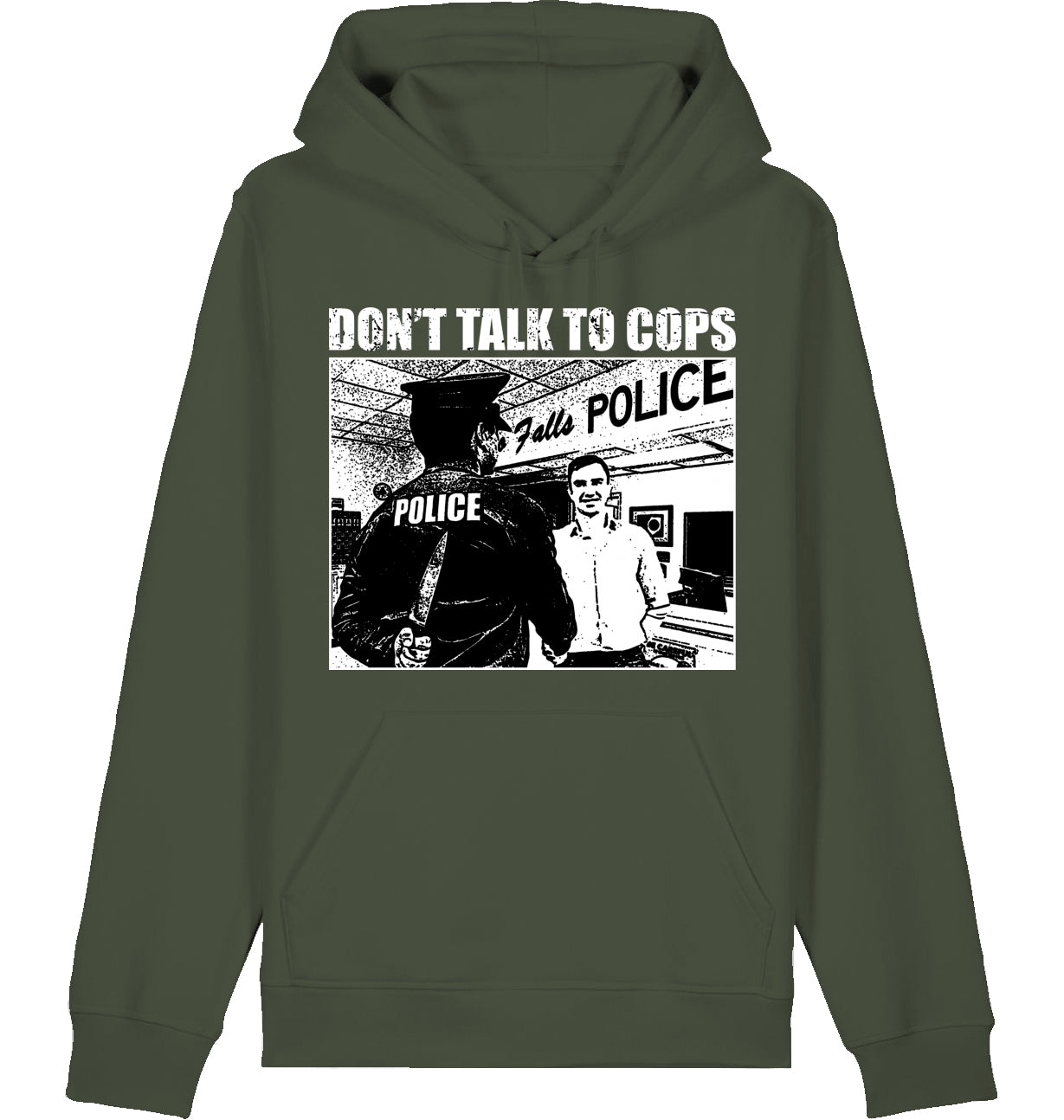DON'T TALK TO COPS - Hoodie