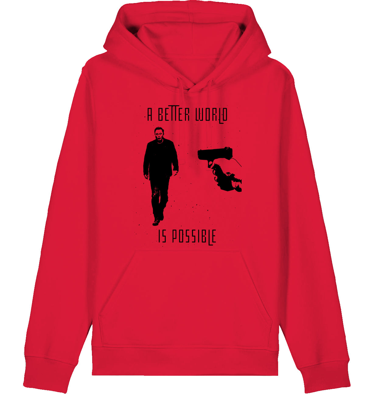 A BETTER WORLD IS POSSIBLE (DoB) - Hoodie