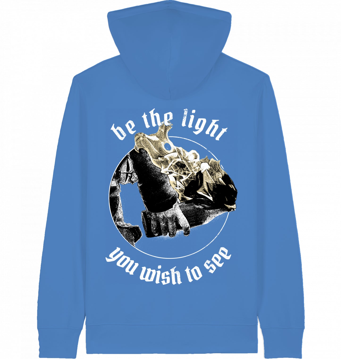 BE THE LIGHT YOU WISH TO SEE - ZIPPER