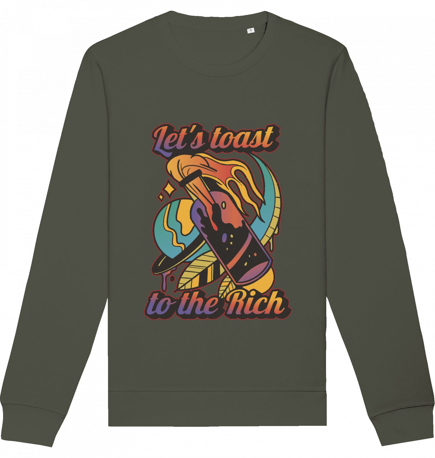 Let's toast to the Rich - Crewneck Unisex