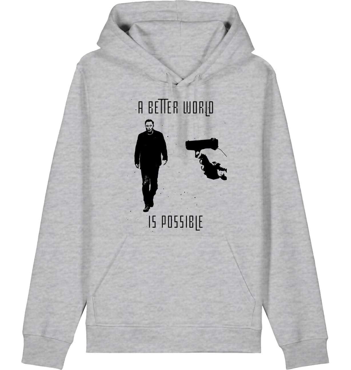 A BETTER WORLD IS POSSIBLE (DoB) - Hoodie