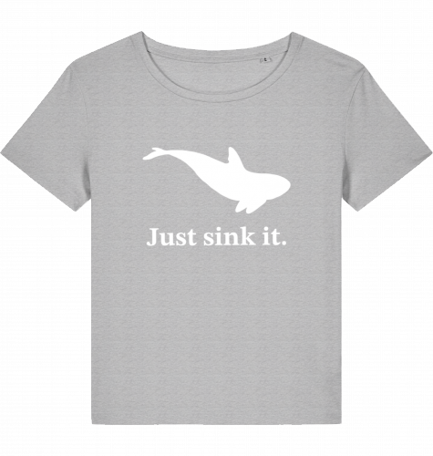 JUST SINK IT WOM*N
