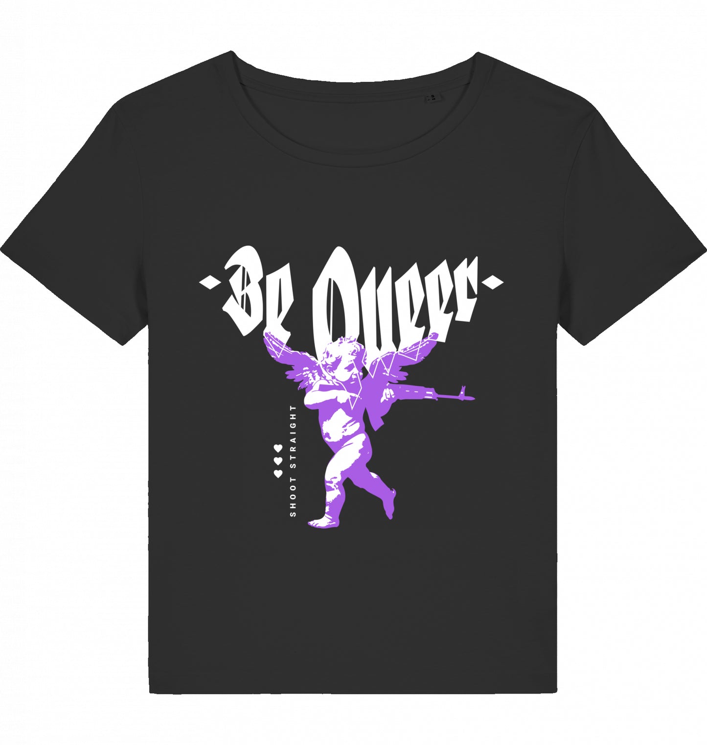 Be Queer Shoot Straight WOM*N