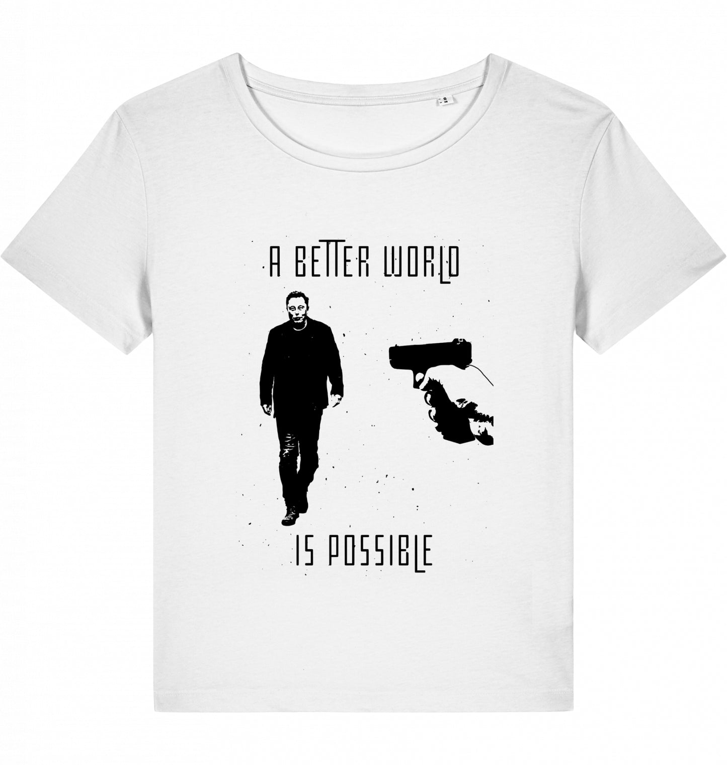 A BETTER WORLD IS POSSIBLE (DoB) WOM*N