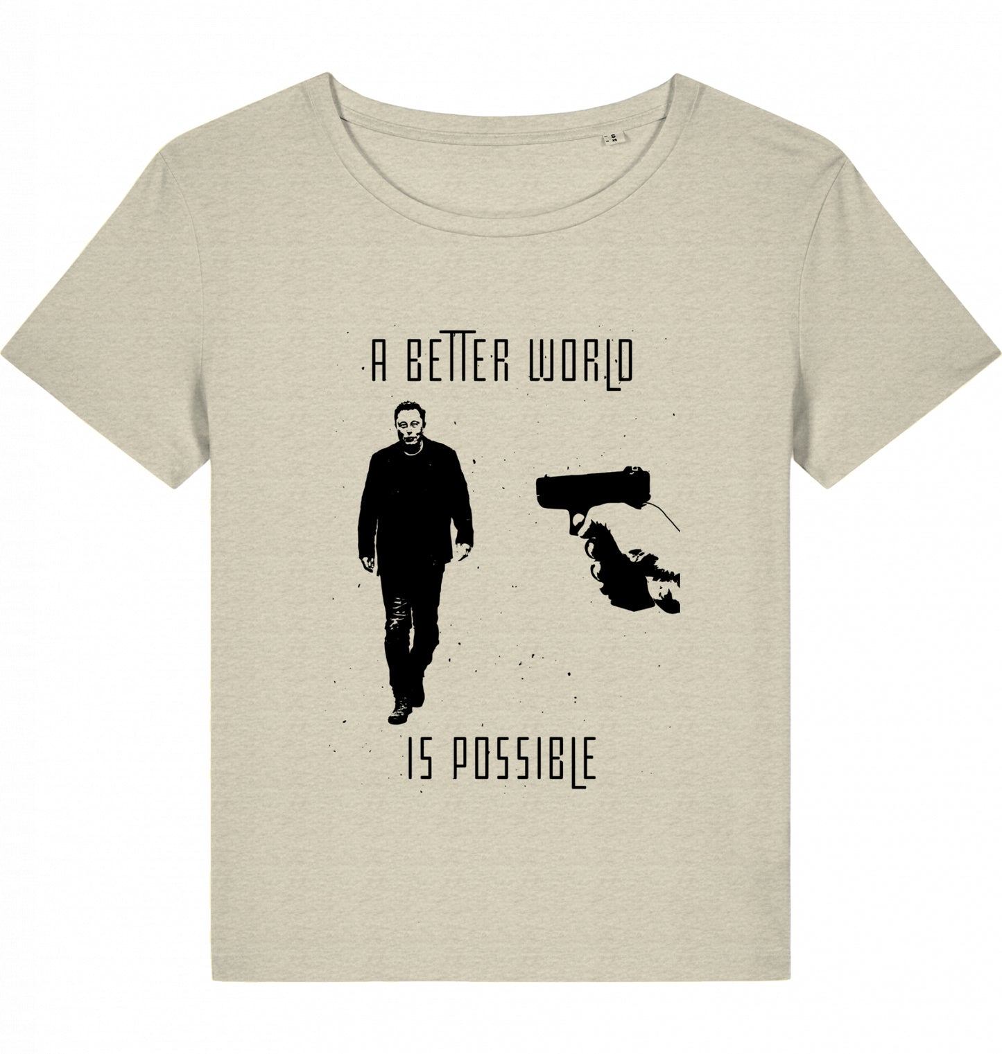 A BETTER WORLD IS POSSIBLE (DoB) WOM*N