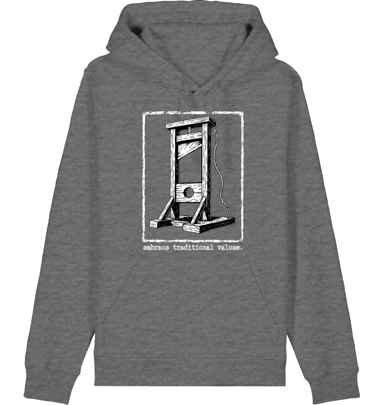 embrace traditional values. - Hoodie