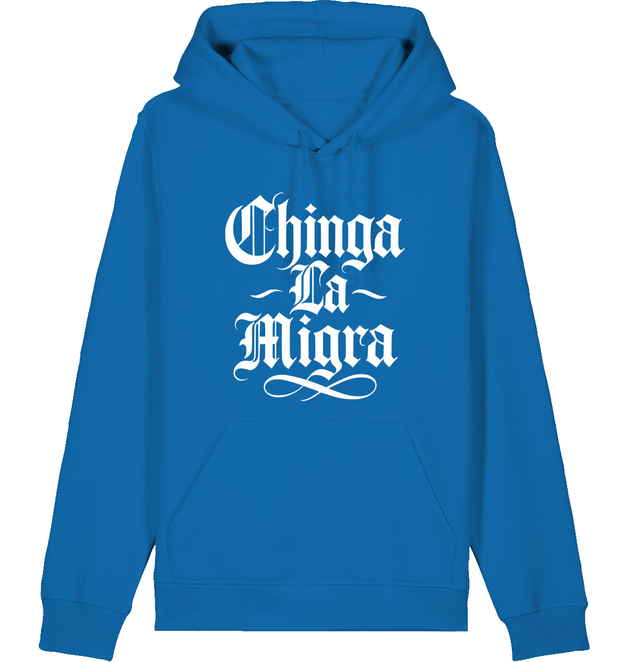 Chinga La Migra - Hoodie