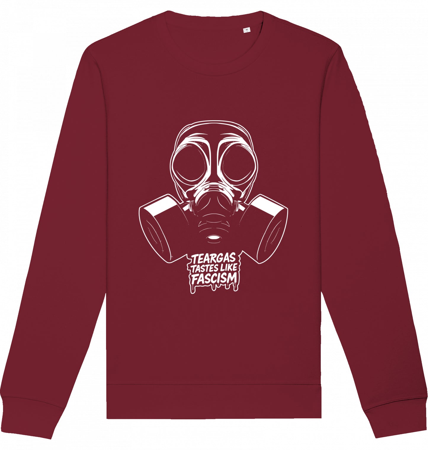 TEARGAS TASTES LIKE FASCISM - Crewneck Unisex