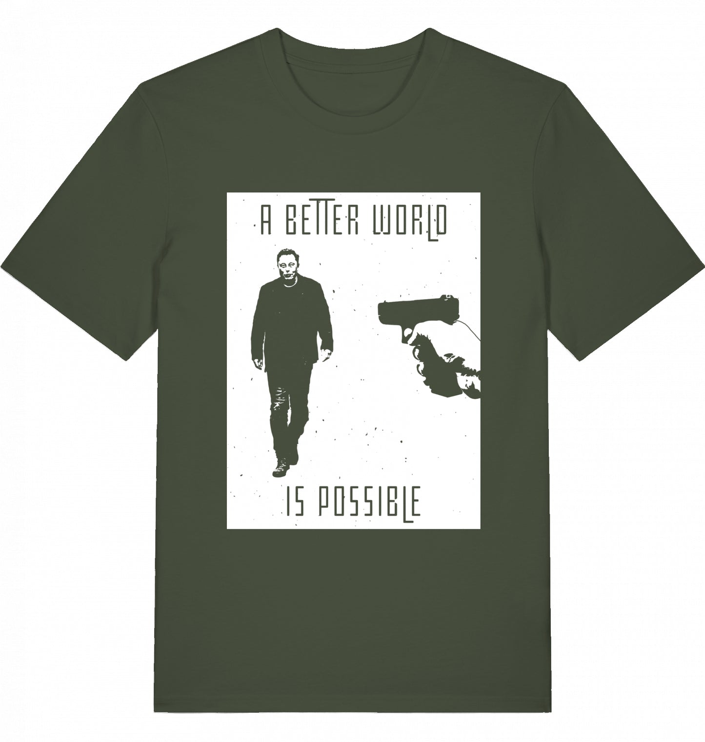 A BETTER WORLD IS POSSIBLE - Unisex