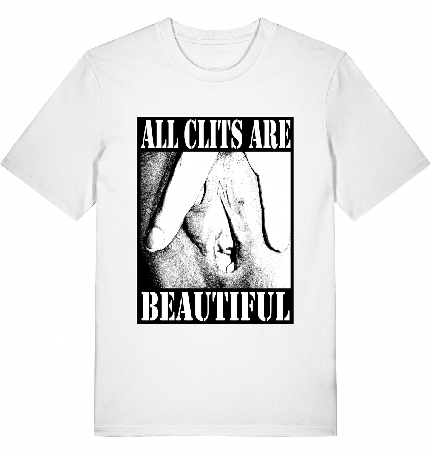 ALL CLITS ARE BEAUTIFUL - Unisex