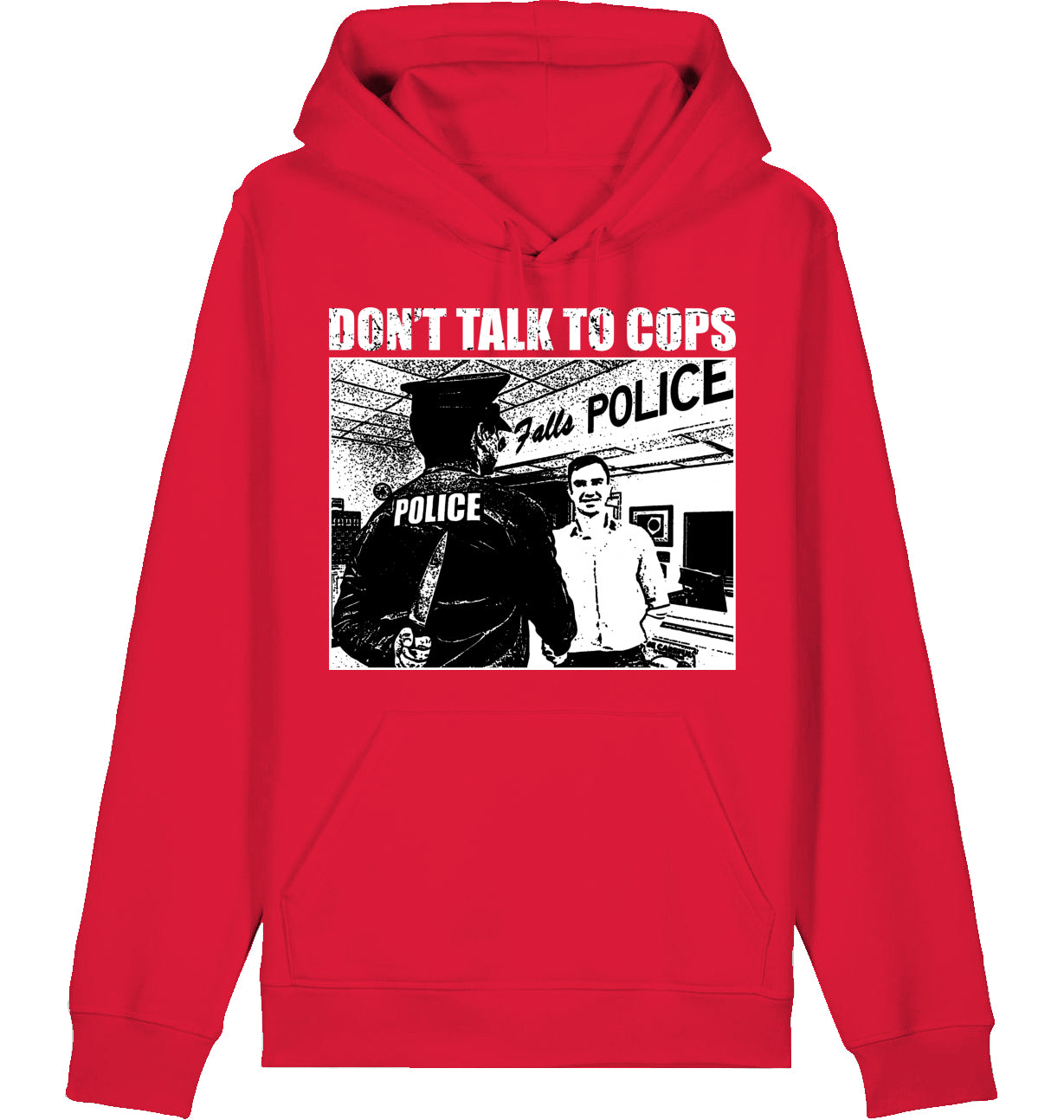 DON'T TALK TO COPS - Hoodie