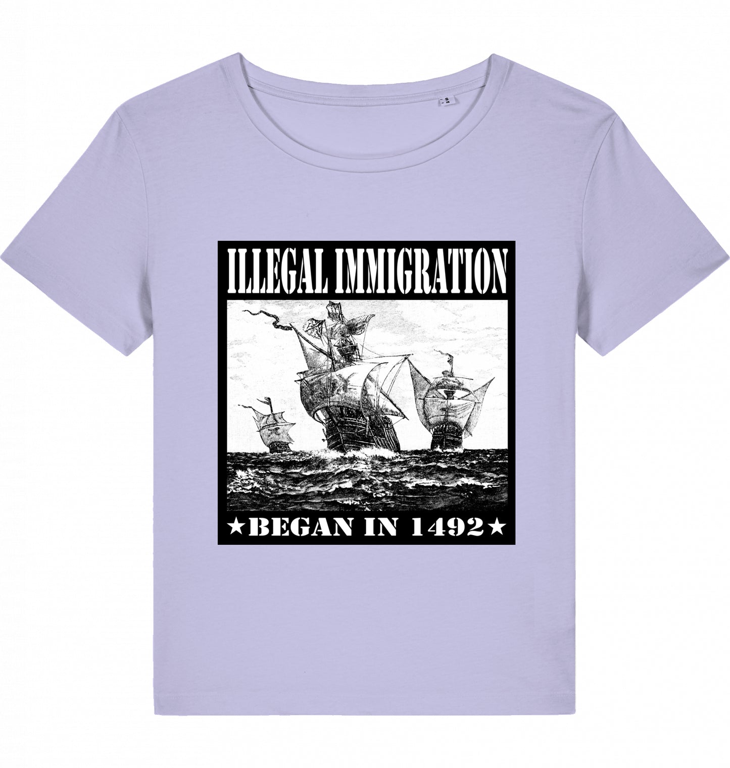 ILLEGAL IMMIGRATION BEGAN 1492 WOM*N