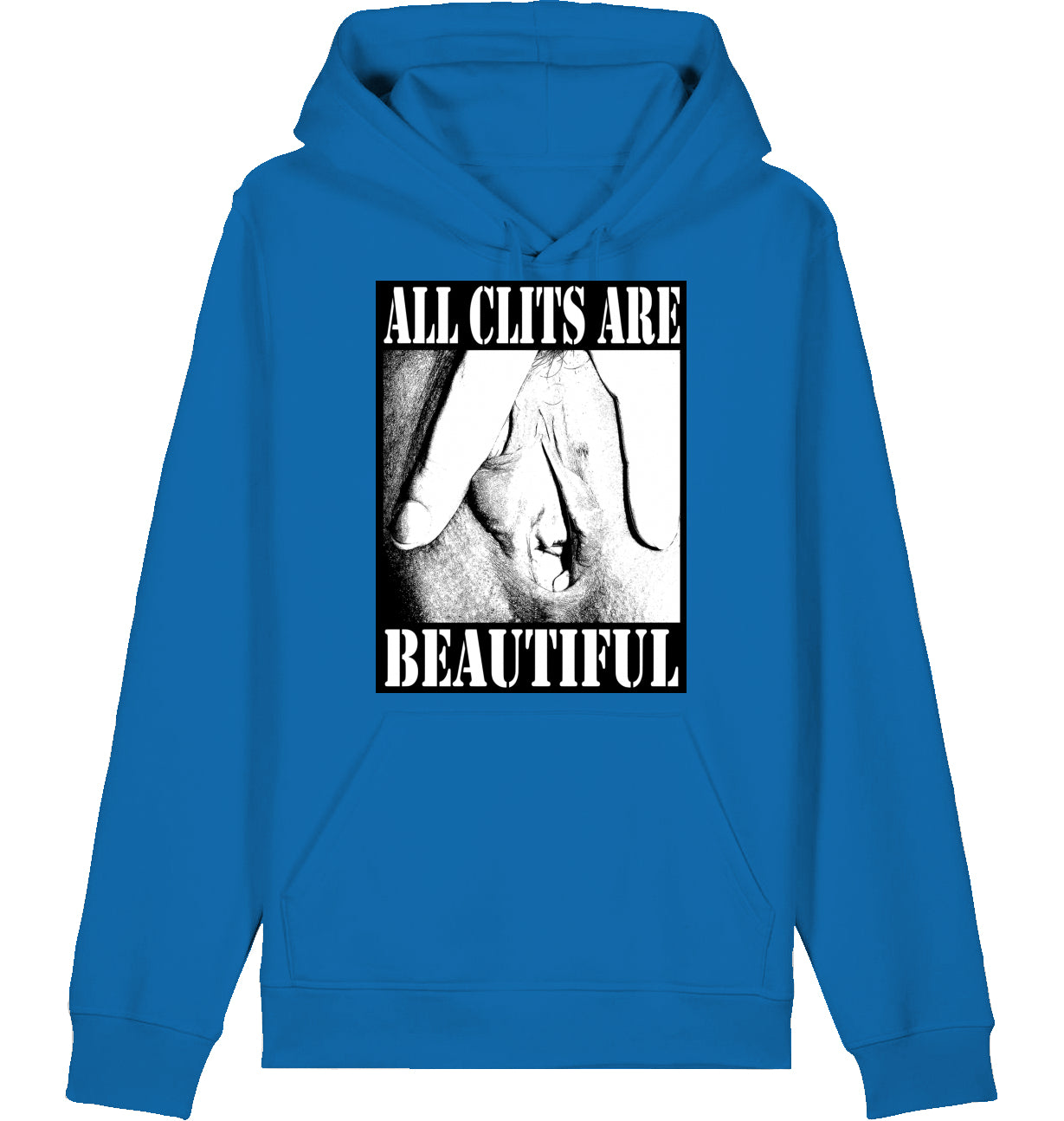ALL CLITS ARE BEAUTIFUL - Hoodie