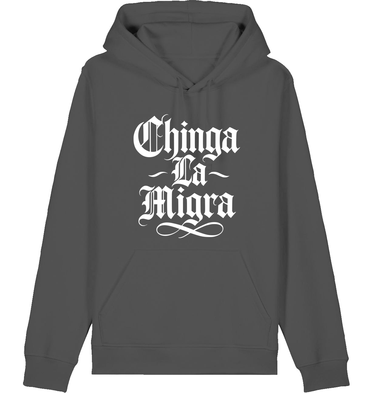 Chinga La Migra - Hoodie