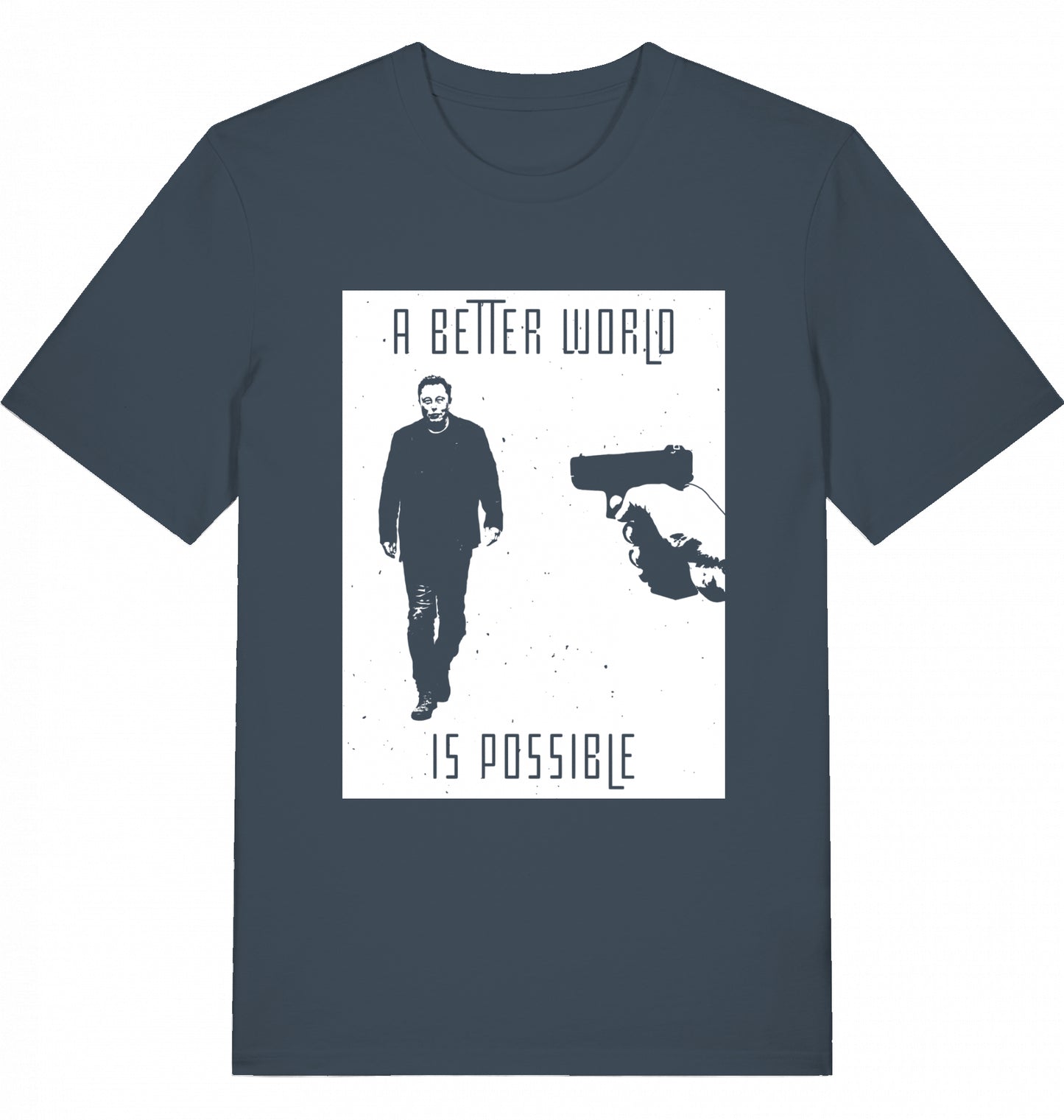 A BETTER WORLD IS POSSIBLE - Unisex