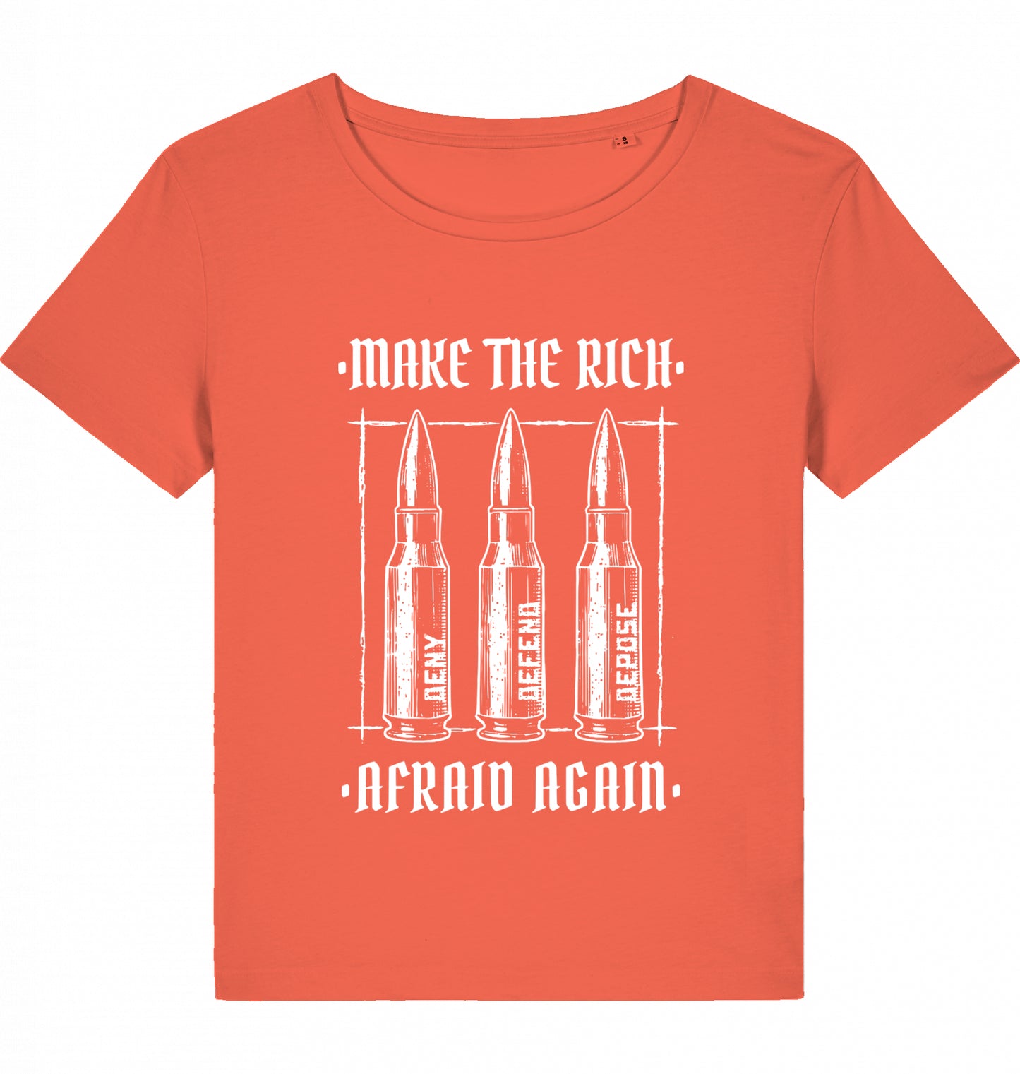 MAKE THE RICH AFRAID AGAIN WOM*N