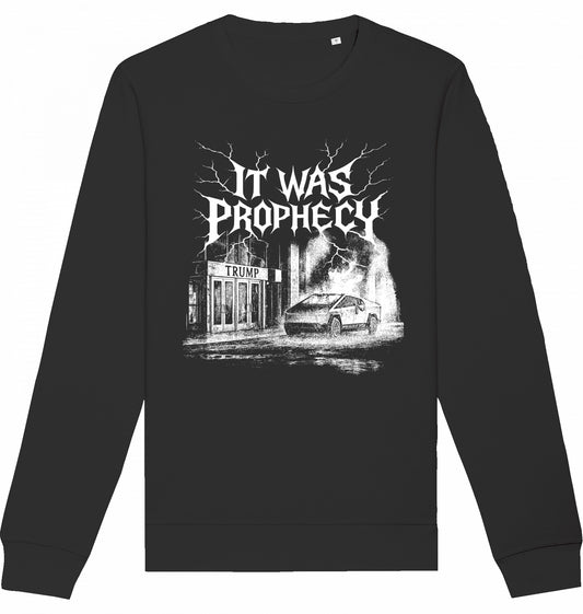 IT WAS PROPHECY - Crewneck Unisex