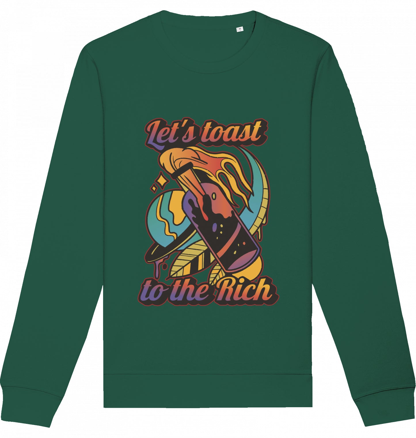 Let's toast to the Rich - Crewneck Unisex