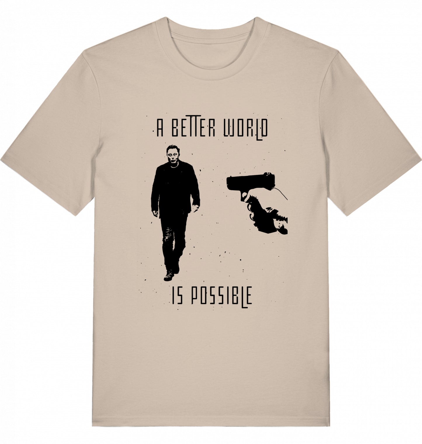 A BETTER WORLD IS POSSIBLE (DoB) - Unisex