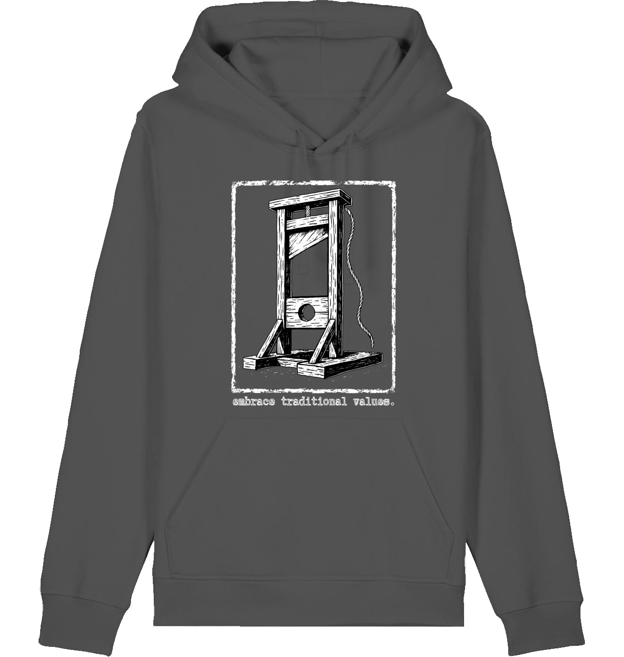 embrace traditional values. - Hoodie