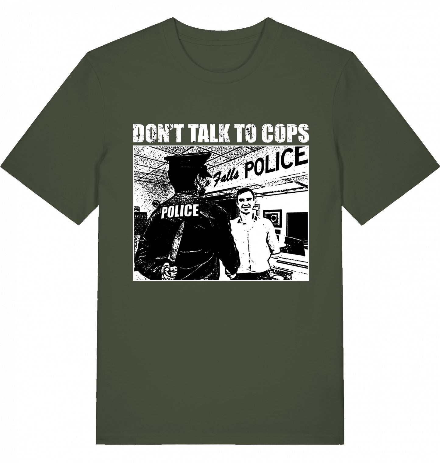 DON'T TALK TO COPS - Unisex