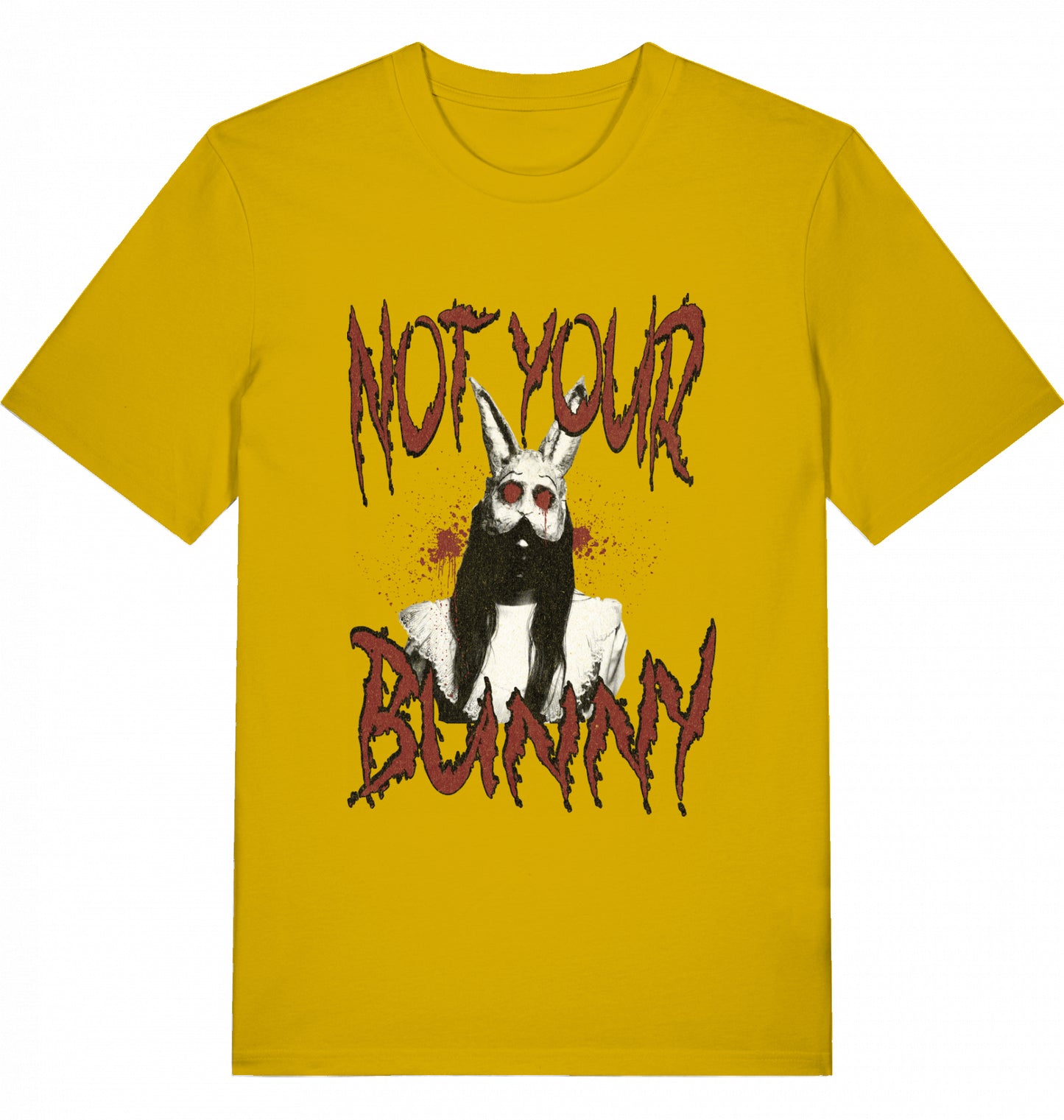 NOT YOUR BUNNY - Unisex
