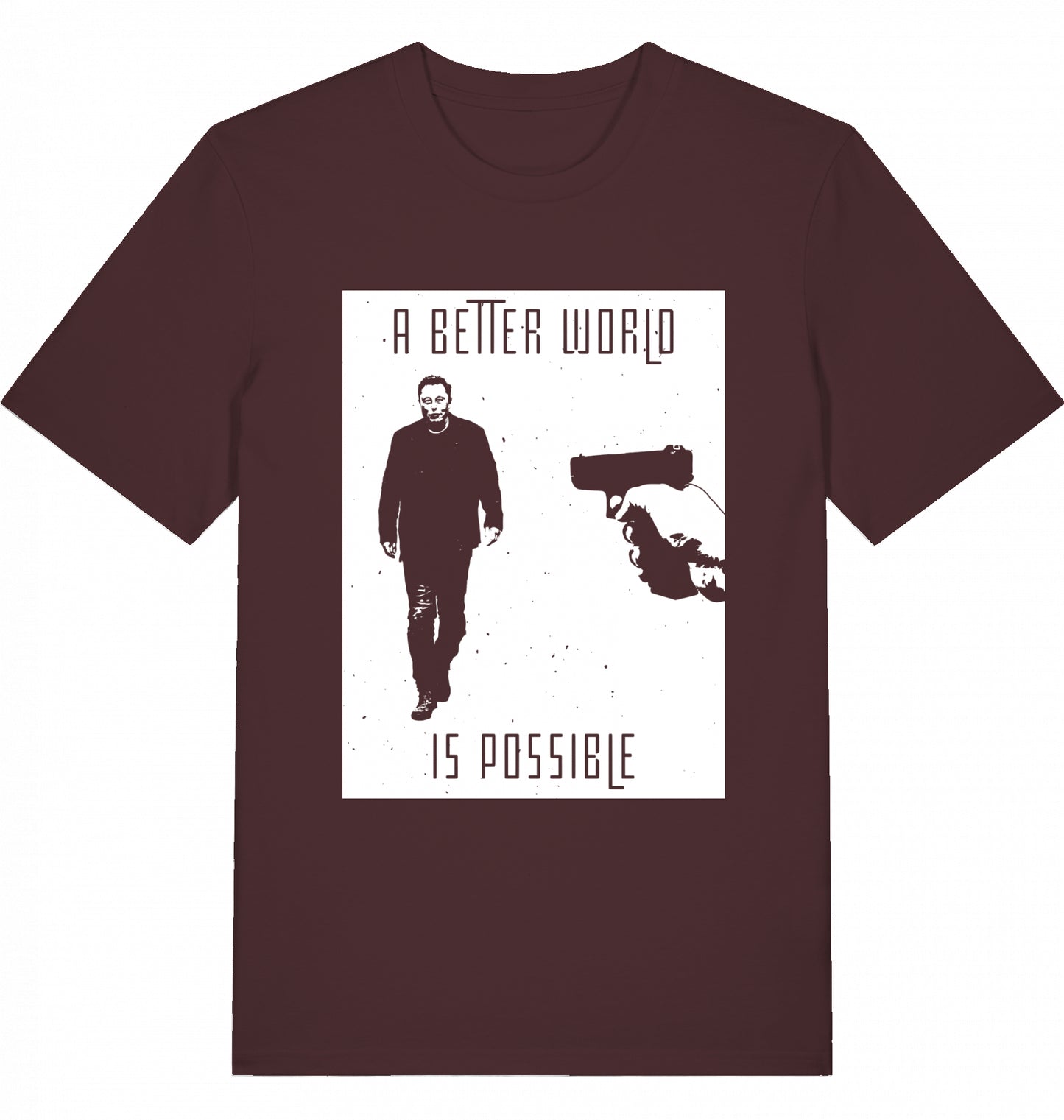 A BETTER WORLD IS POSSIBLE - Unisex