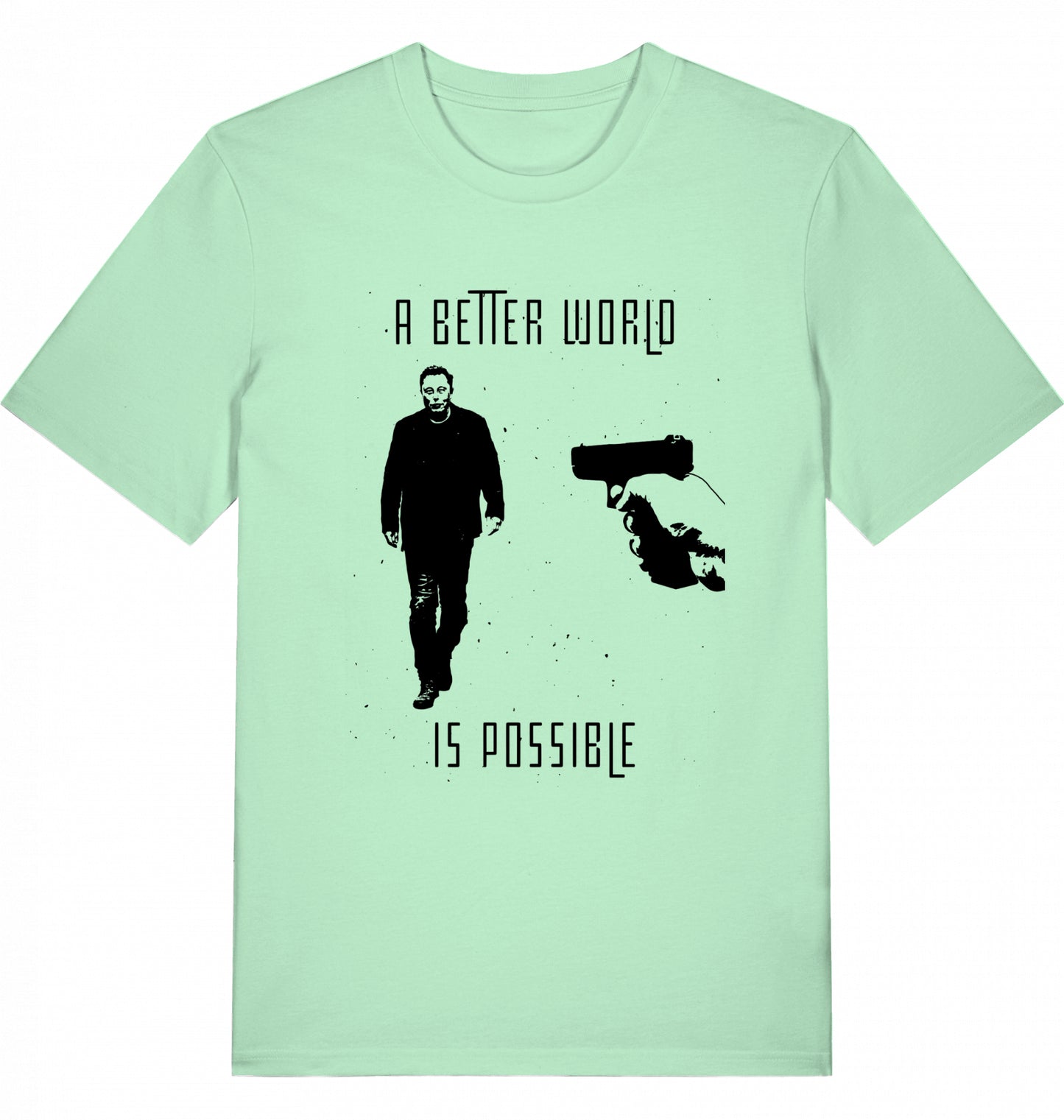 A BETTER WORLD IS POSSIBLE (DoB) - Unisex