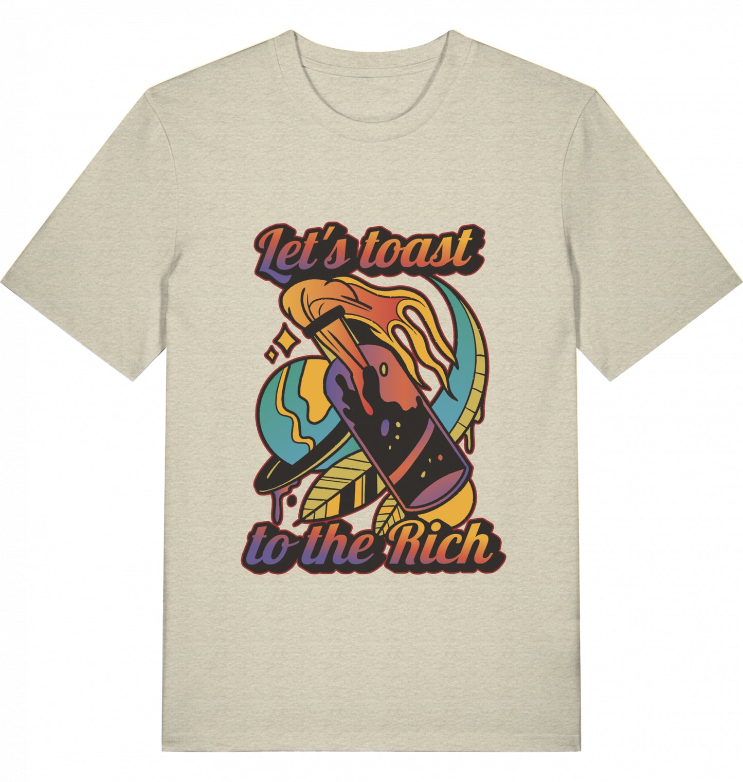 Let's toast to the Rich - Unisex