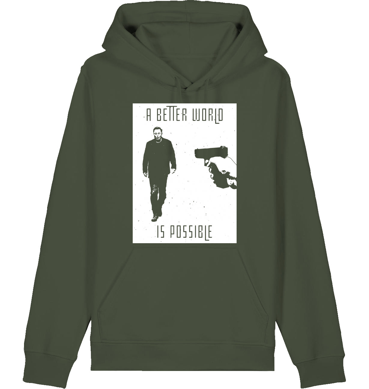 A BETTER WORLD IS POSSIBLE - Hoodie