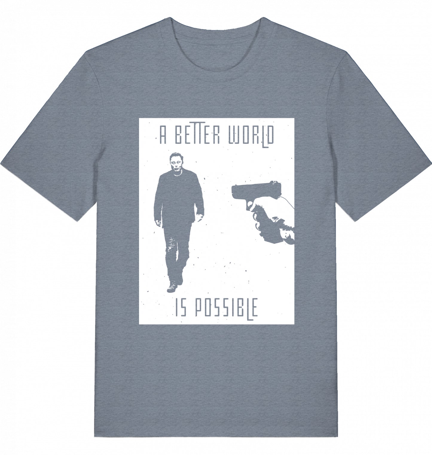 A BETTER WORLD IS POSSIBLE - Unisex
