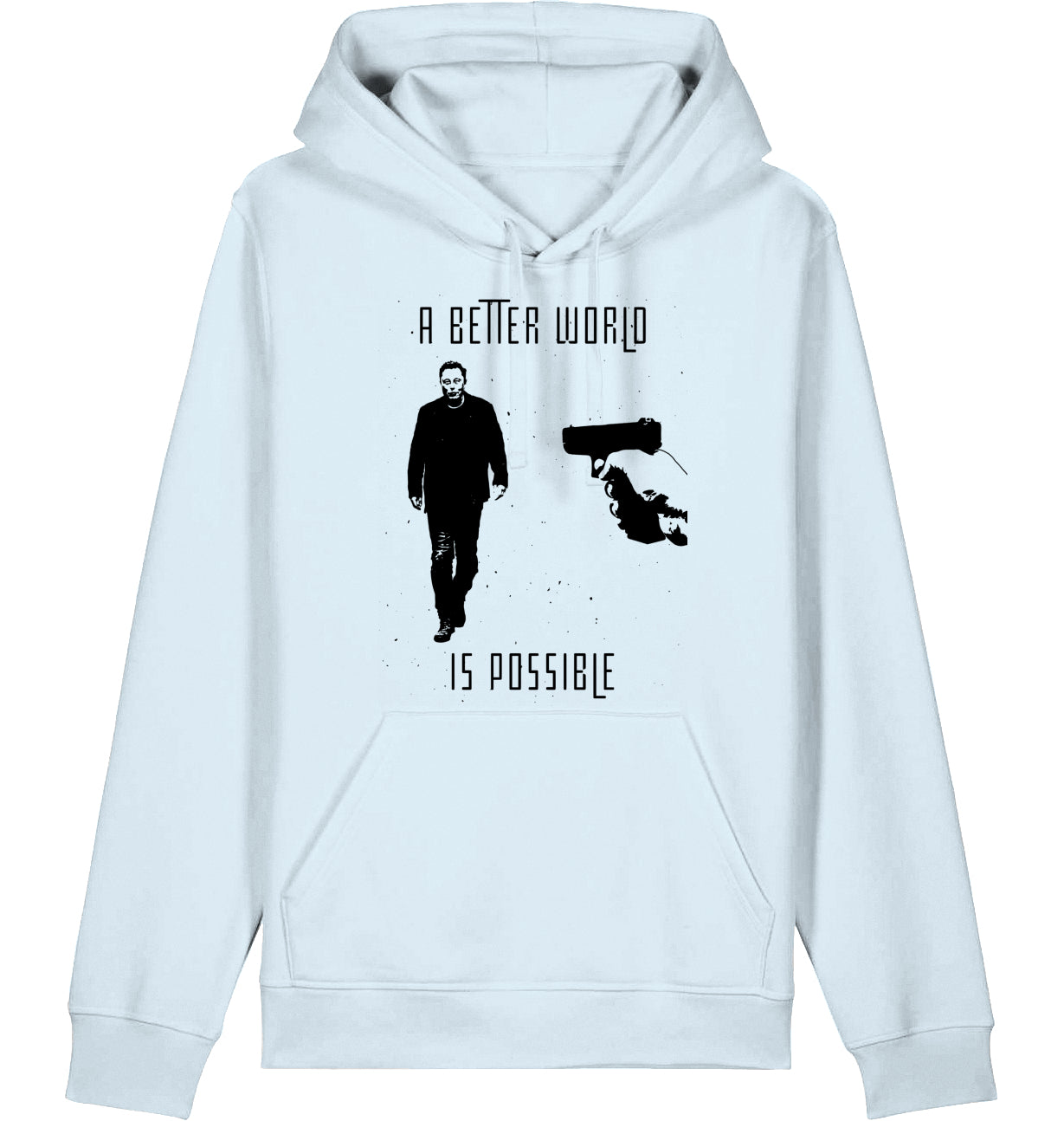 A BETTER WORLD IS POSSIBLE (DoB) - Hoodie