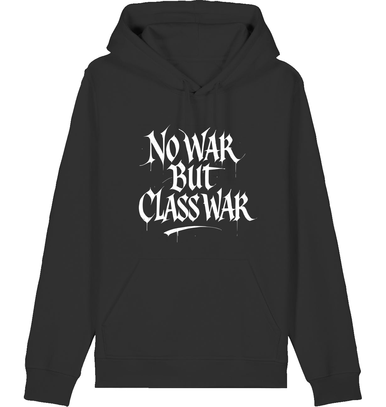 NO WAR BUT CLASS WAR (GRAFFITI) - Hoodie
