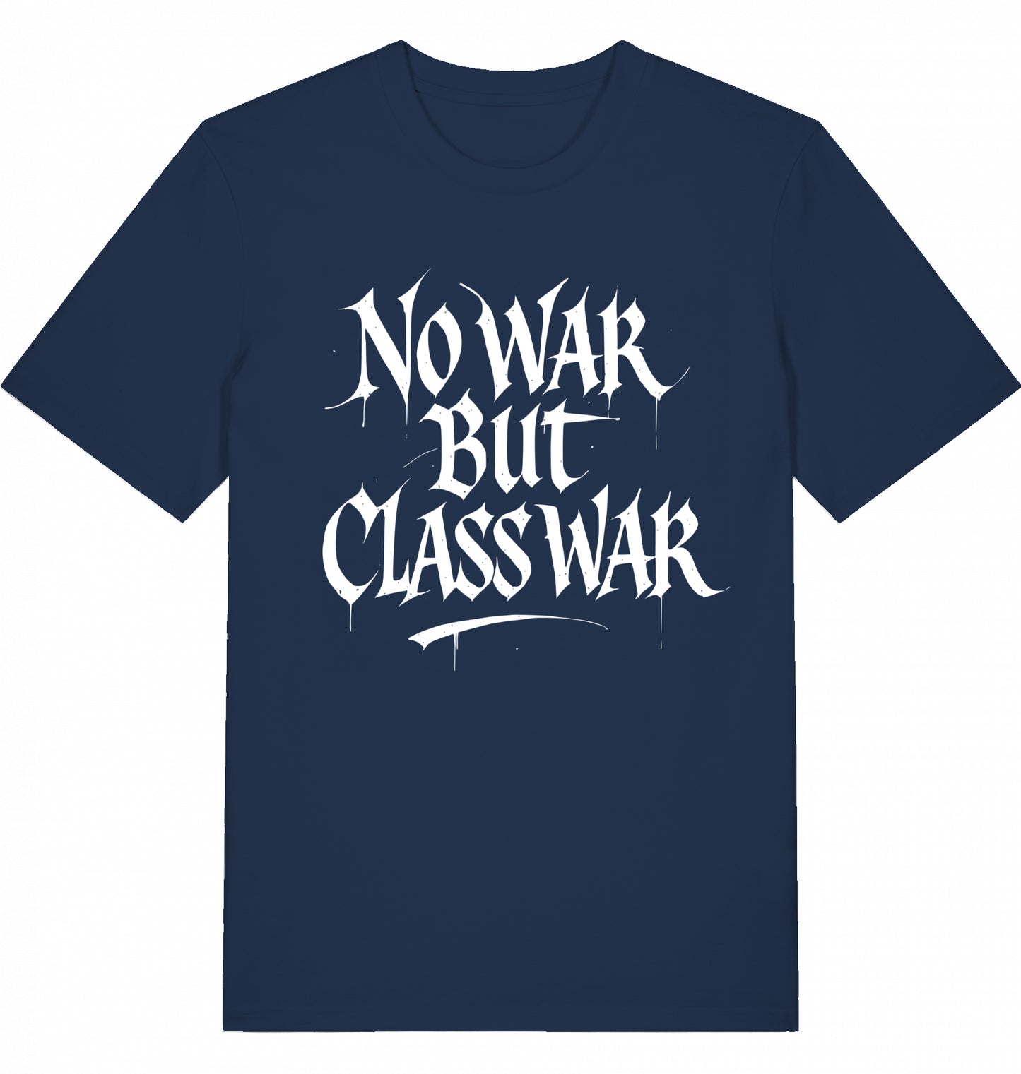 NO WAR BUT CLASS WAR (GRAFFITI) - Unisex
