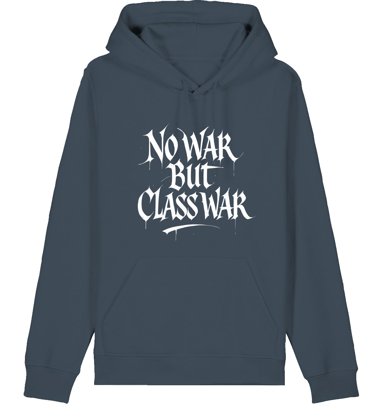 NO WAR BUT CLASS WAR (GRAFFITI) - Hoodie