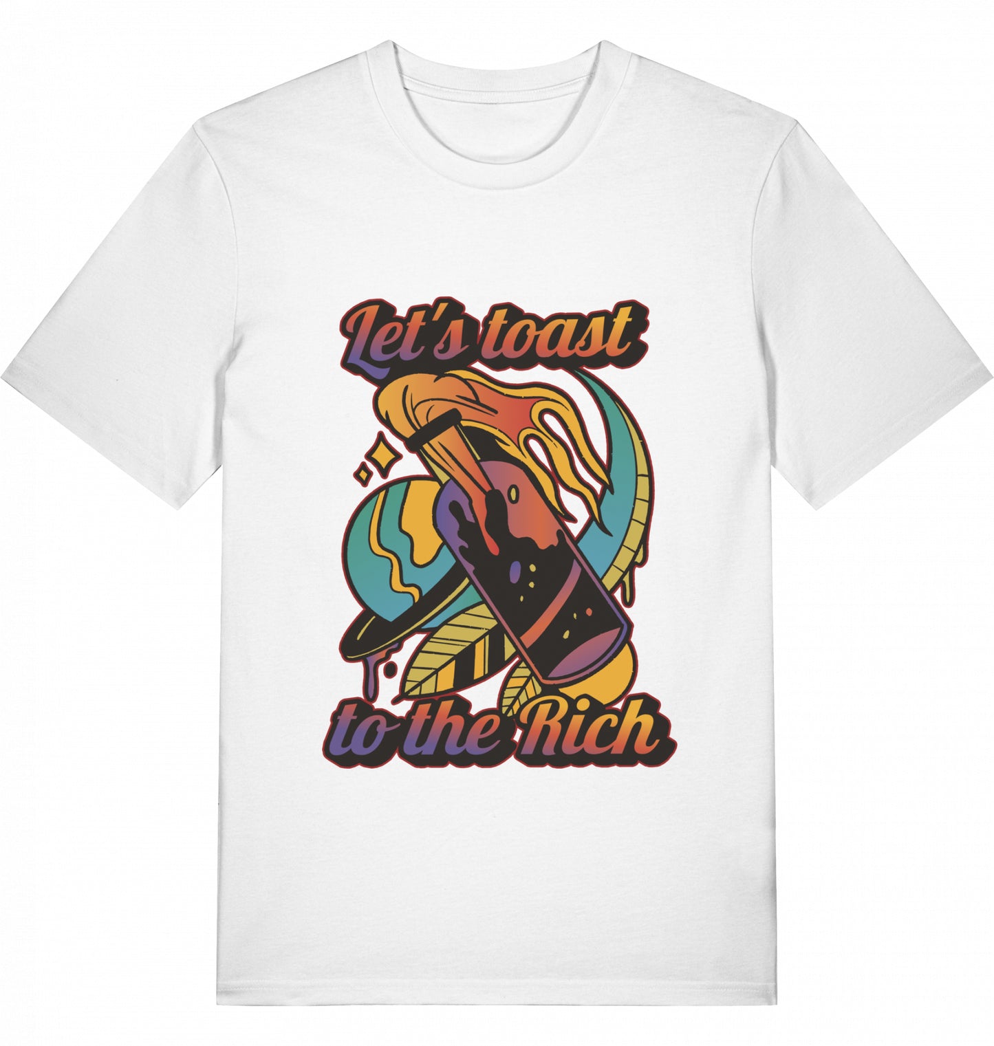 Let's toast to the Rich - Unisex