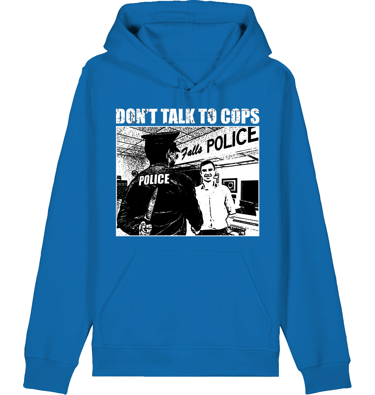 DON'T TALK TO COPS - Hoodie