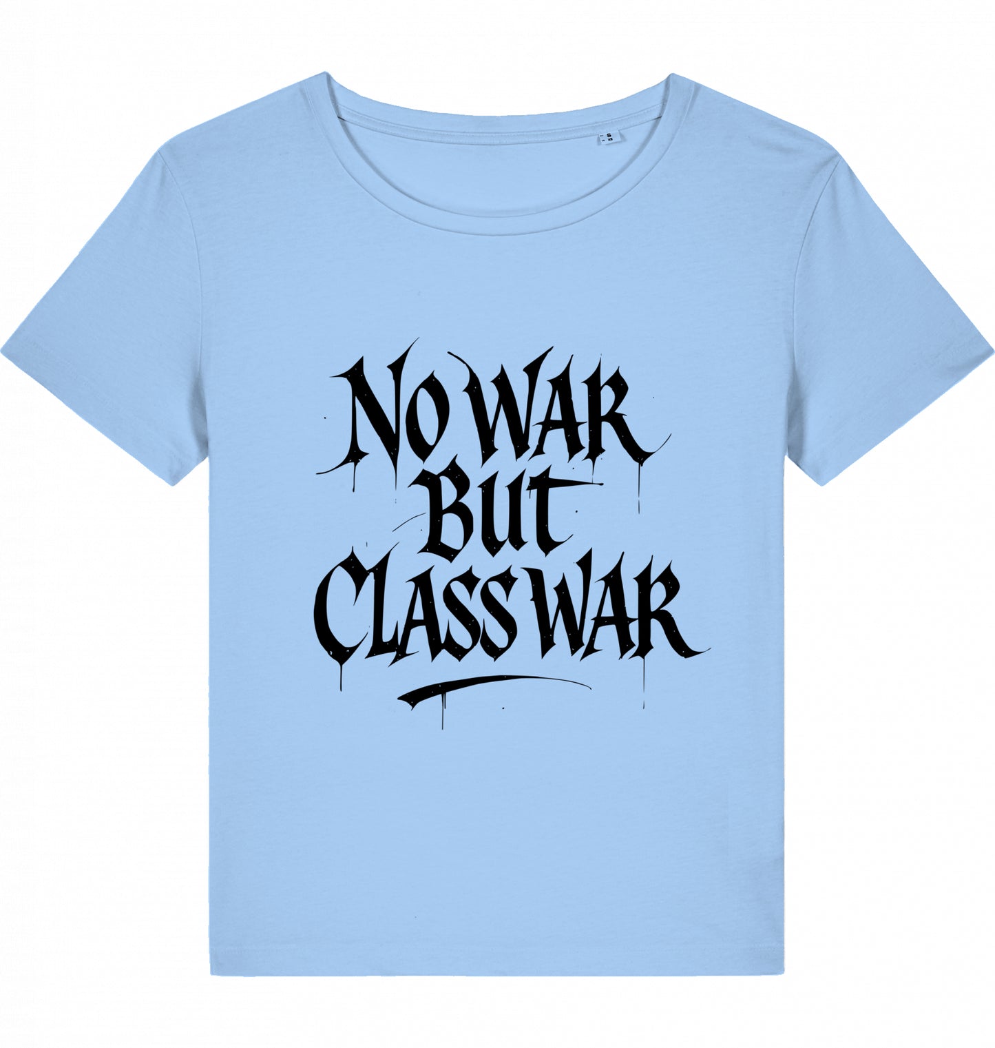NO WAR BUT CLASS WAR (GRAFFITI) WOM*N