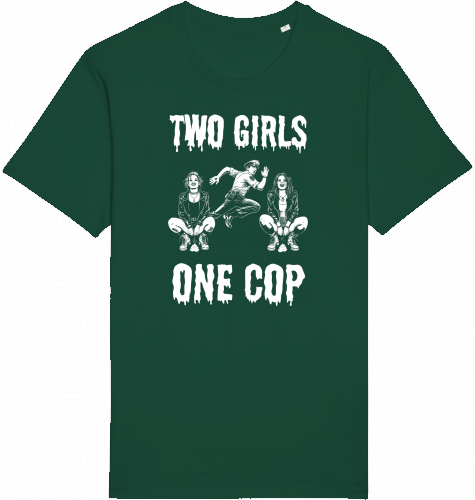 TWO GIRLS ONE COP - Unisex Shirt