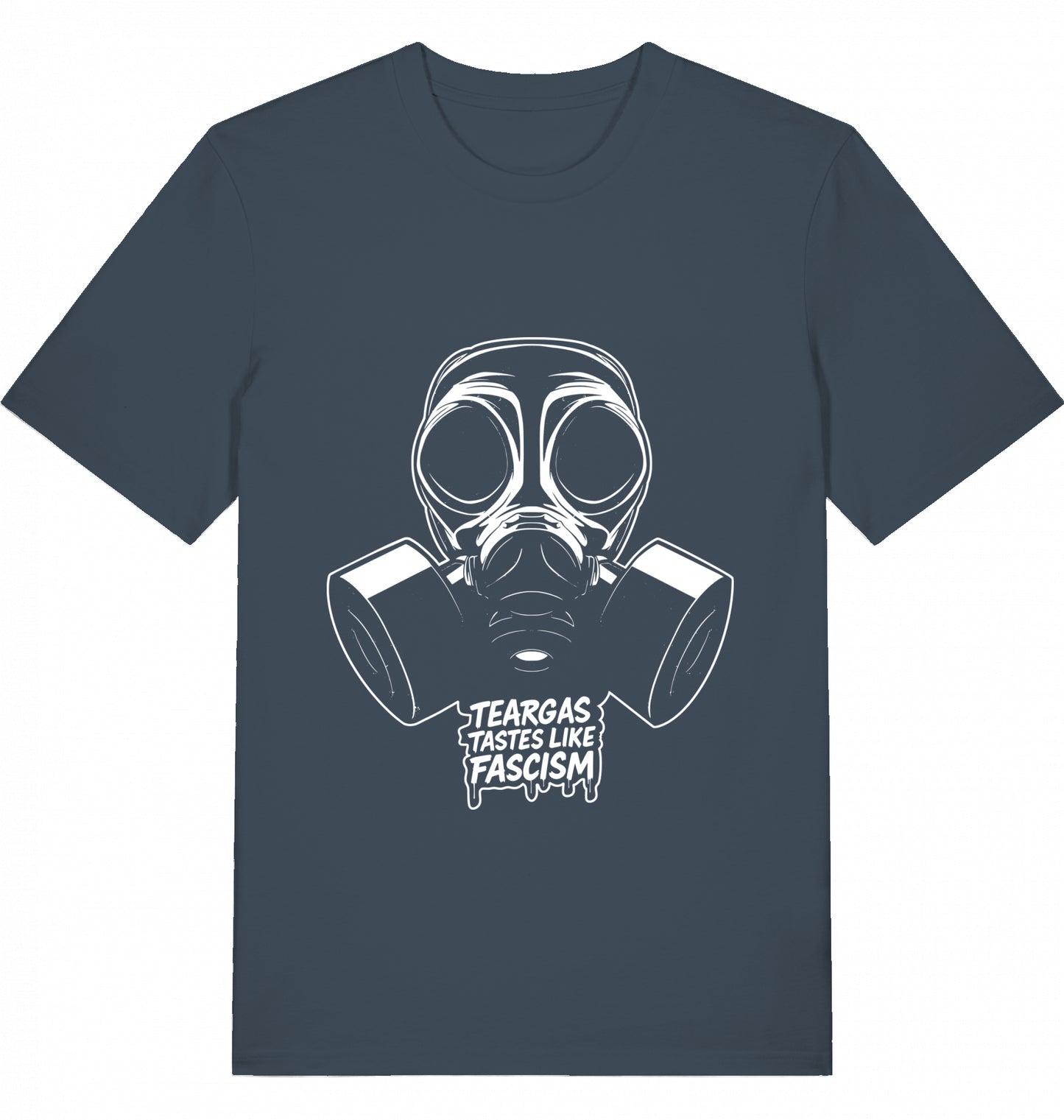 TEARGAS TASTES LIKE FASCISM - Unisex