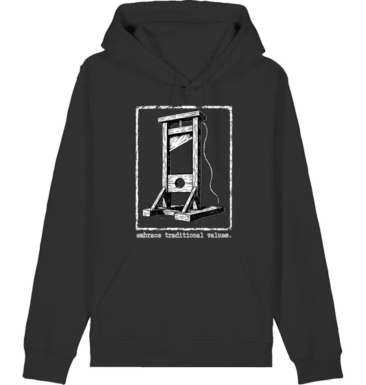 embrace traditional values. - Hoodie