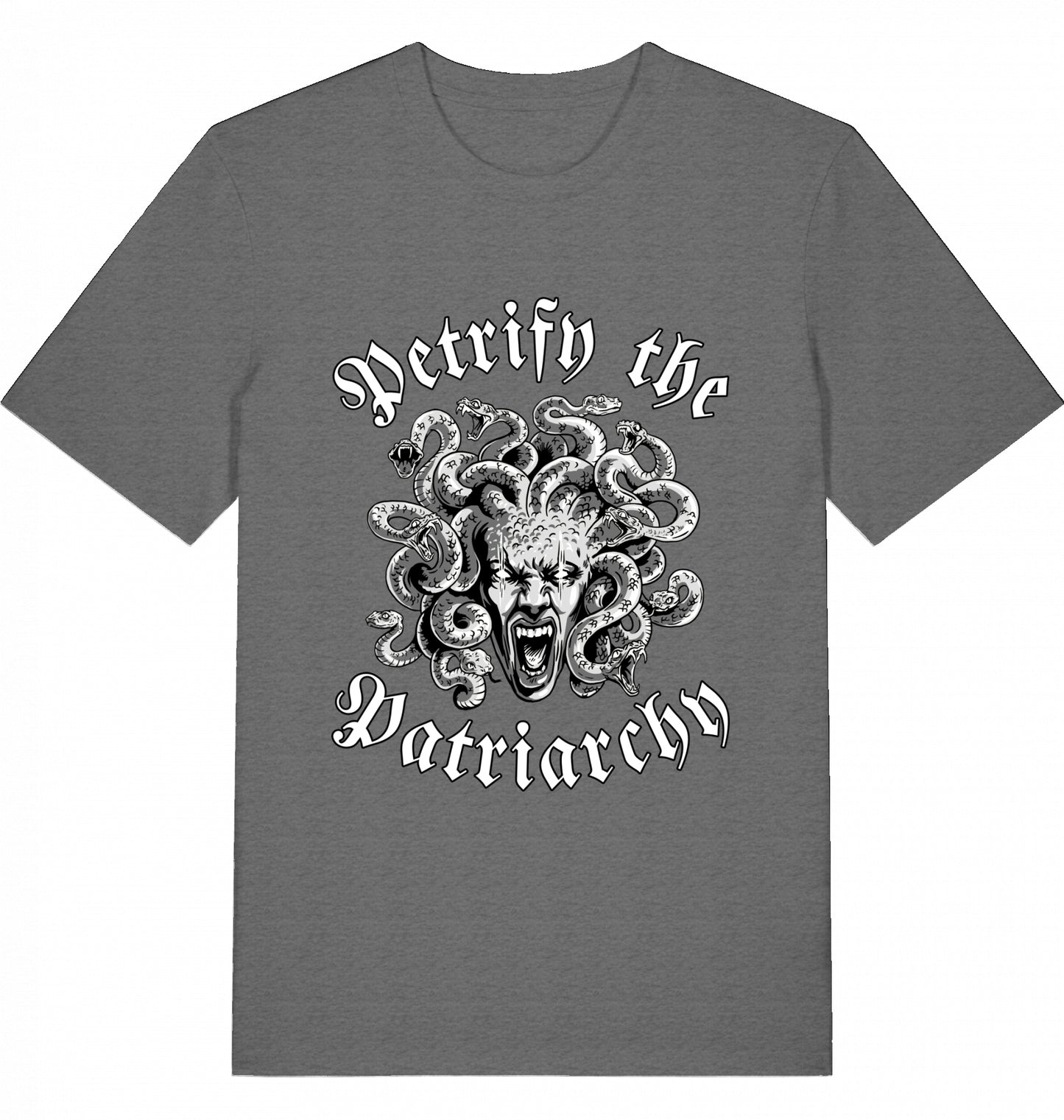 PETRIFY THE PATRIARCHY - Unisex