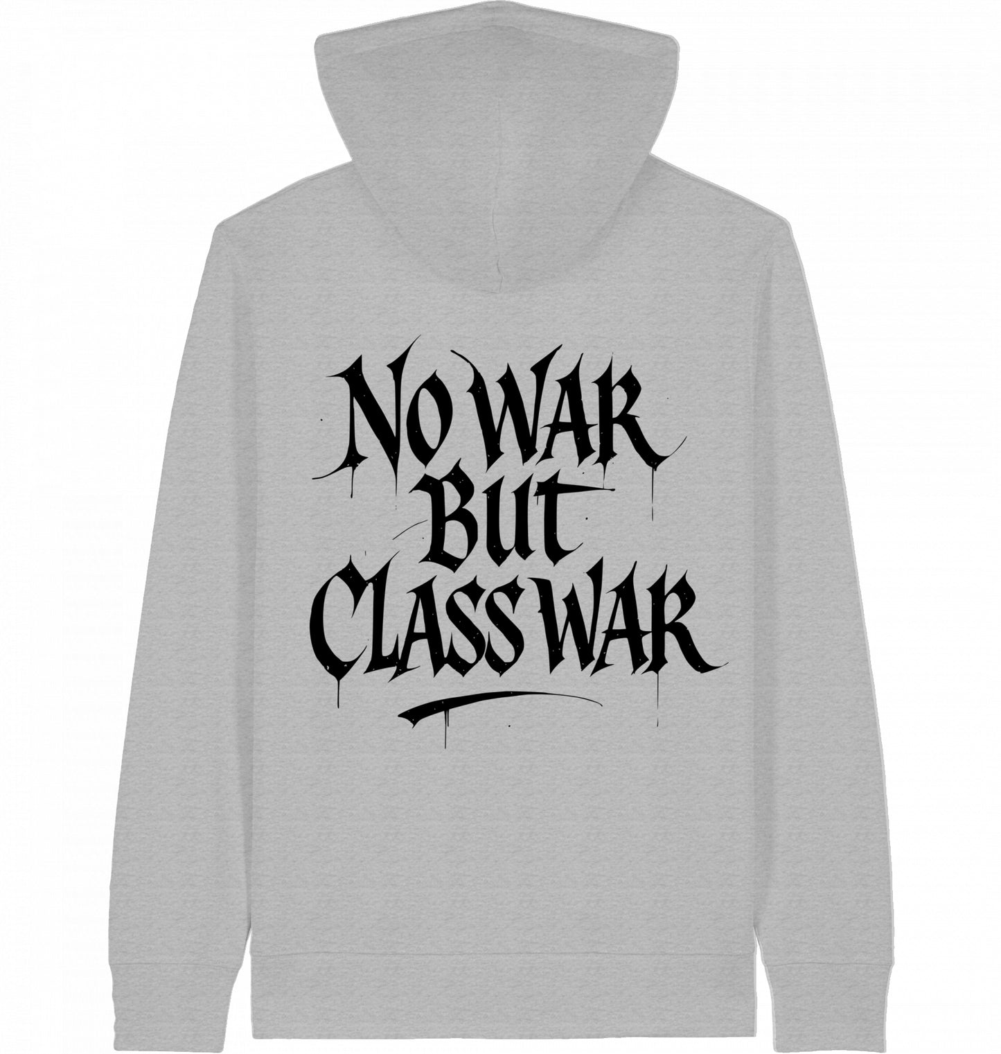 NO WAR BUT CLASS WAR (GRAFFITI) - ZIPPER